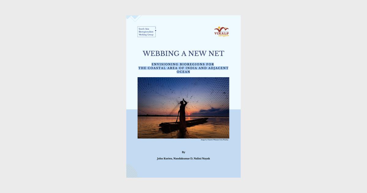 WEBBING A NEW NET | Heinrich Böll Stiftung | Regional Office New Delhi