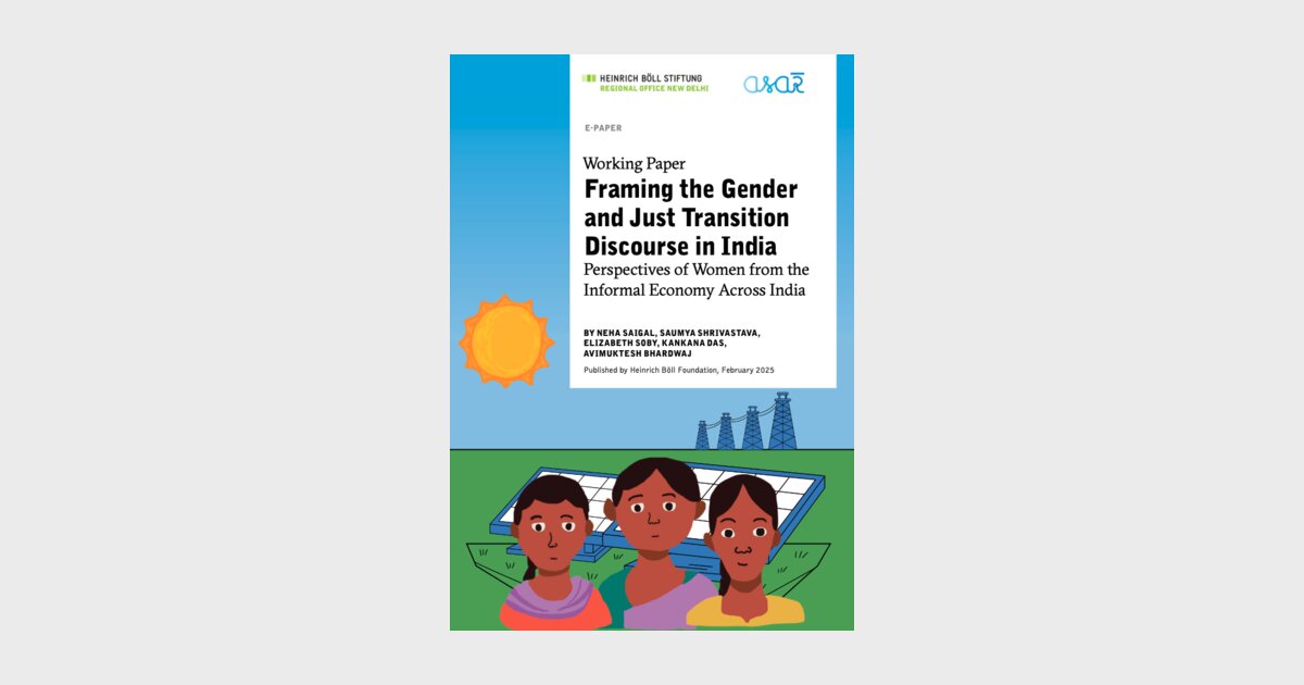 Framing the Gender and Just Transition Discourse in India | Heinrich ...