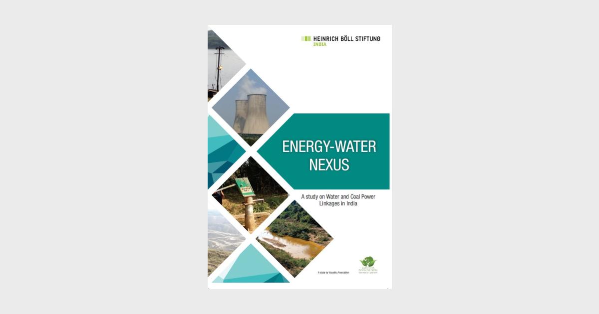Energy-Water Nexus | Heinrich Böll Stiftung | Regional Office New Delhi